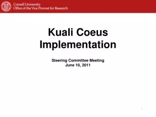 Kuali Coeus Implementation Steering Committee Meeting June 10, 2011