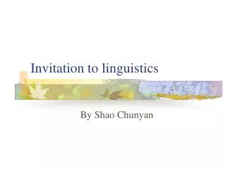 Invitation to linguistics