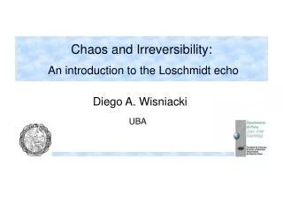 Chaos and Irreversibility: An introduction to the Loschmidt echo