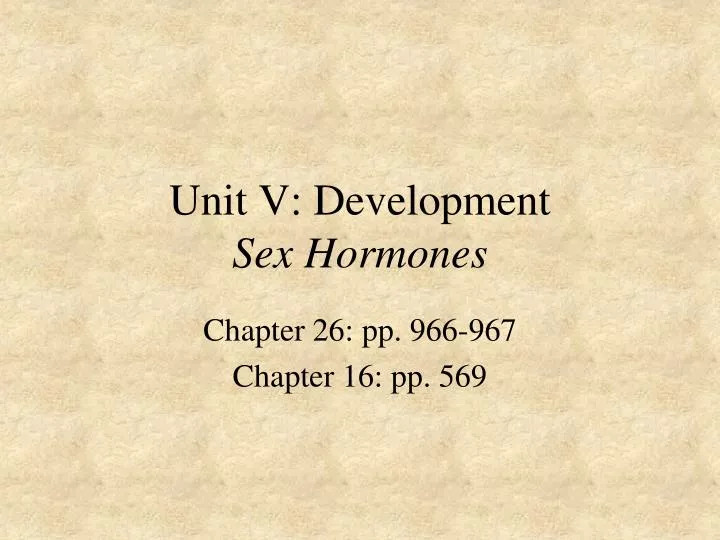 unit v development sex hormones