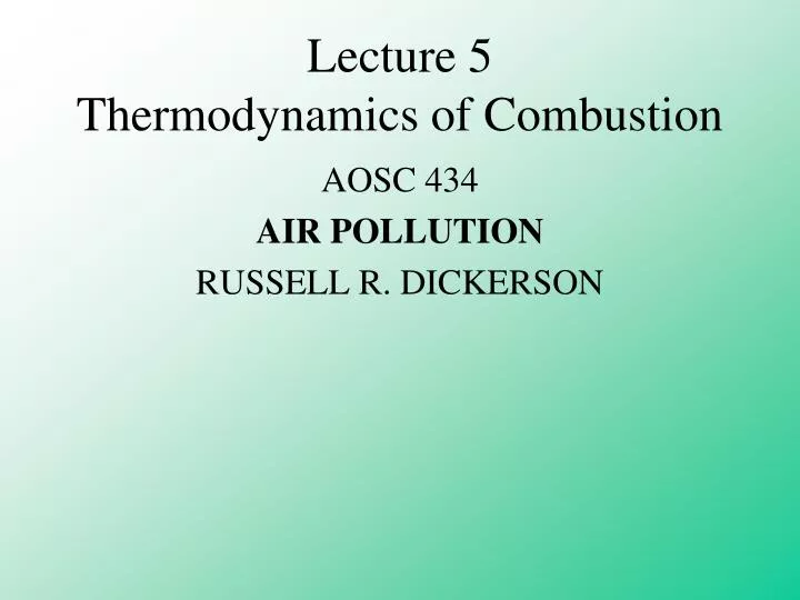 lecture 5 thermodynamics of combustion