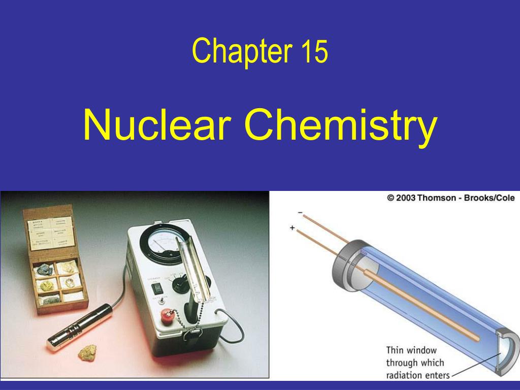 PPT - Nuclear Chemistry PowerPoint Presentation, free download - ID:4499698