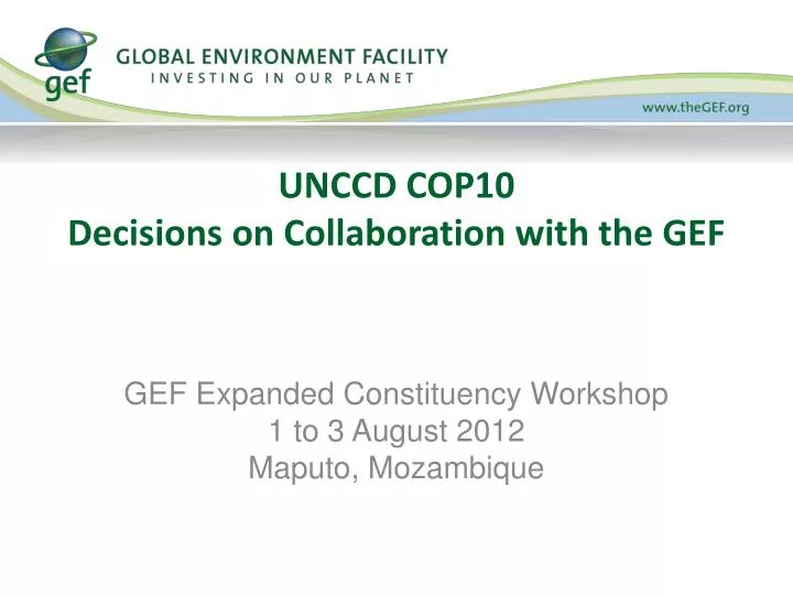 unccd cop10 decisions on collaboration with the gef