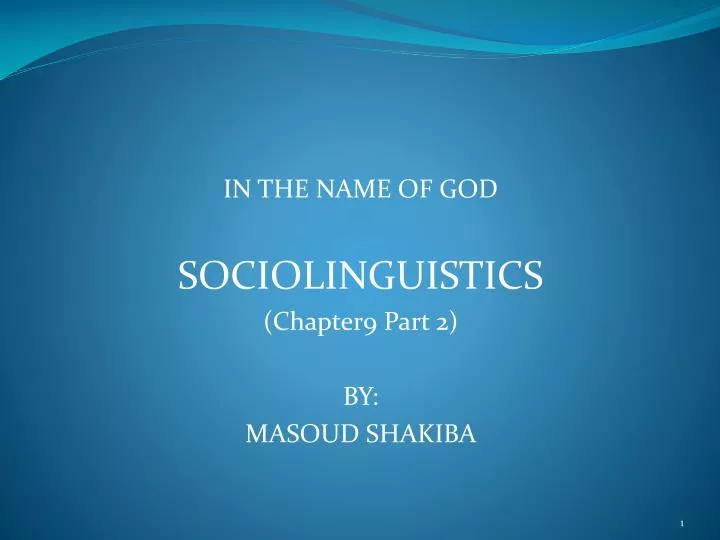in the name of god sociolinguistics chapter9 part 2 by masoud shakiba