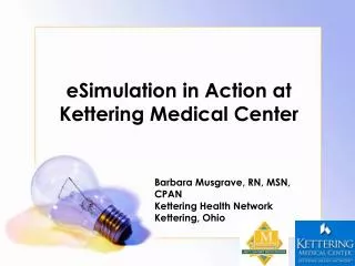 eSimulation in Action at Kettering Medical Center