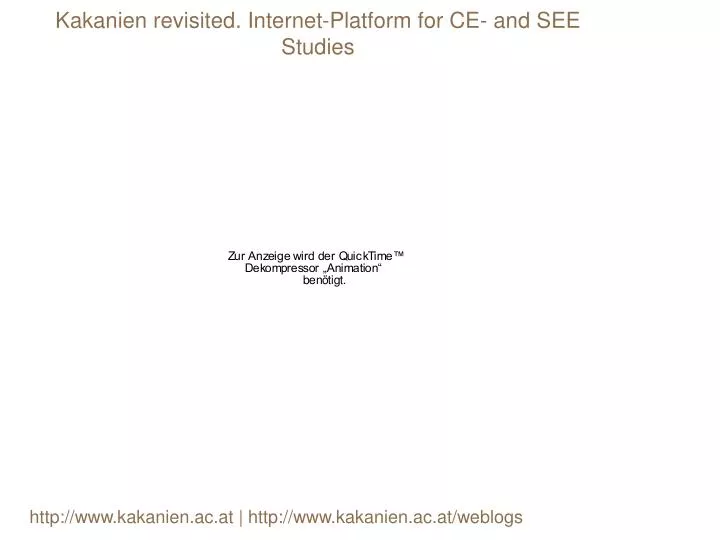 kakanien revisited internet platform for ce and see studies
