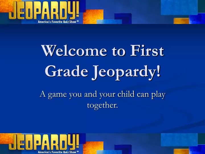 welcome to first grade jeopardy