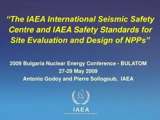 2009 Bulgaria Nuclear Energy Conference - BULATOM 27-29 May 200 9