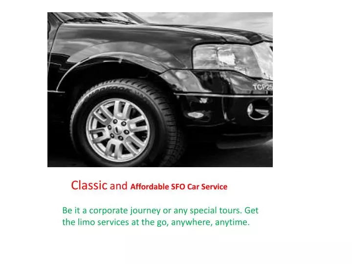 classic and affordable sfo car service