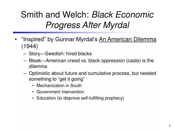 smith and welch black economic progress after myrdal