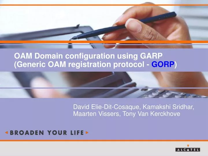 oam domain configuration using garp generic oam registration protocol gorp