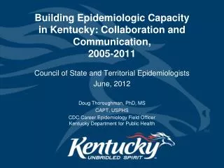 Building Epidemiologic Capacity in Kentucky: Collaboration and Communication, 2005-2011