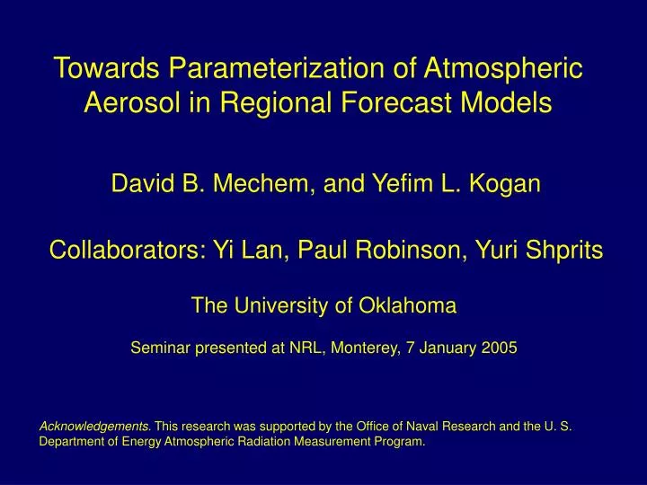 towards parameterization of atmospheric aerosol in regional forecast models
