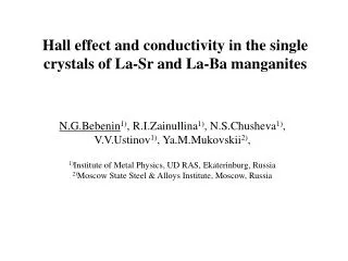 Hall effect and conductivity in the single crystals of La-Sr and La-Ba manganites