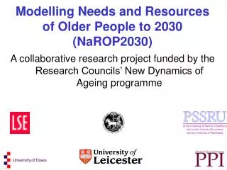 Modelling Needs and Resources of Older People to 2030 (NaROP2030)