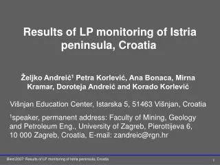 Results of LP monitoring of Istria peninsula, Croatia