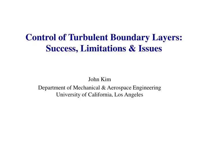 control of turbulent boundary layers success limitations issues