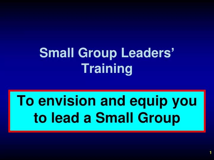 small group leaders training