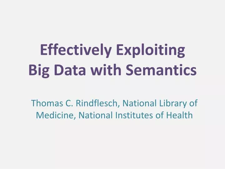 effectively exploiting big data with semantics