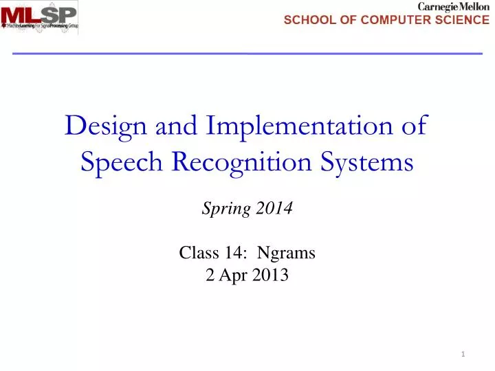 design and implementation of speech recognition systems