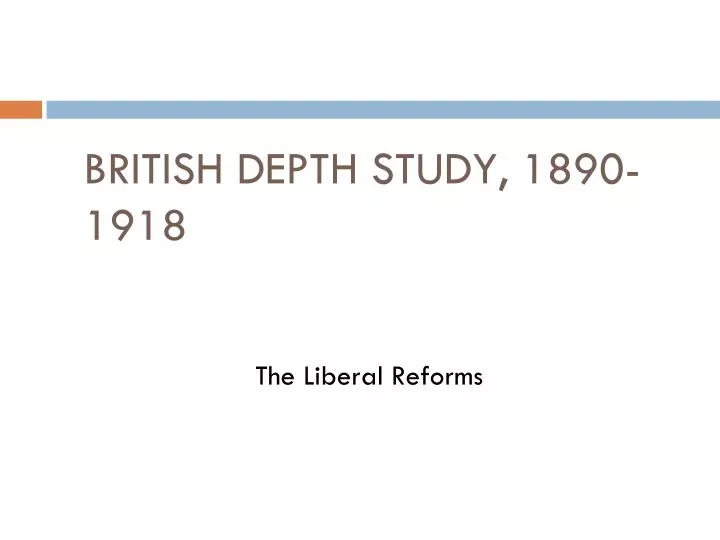 british depth study 1890 1918