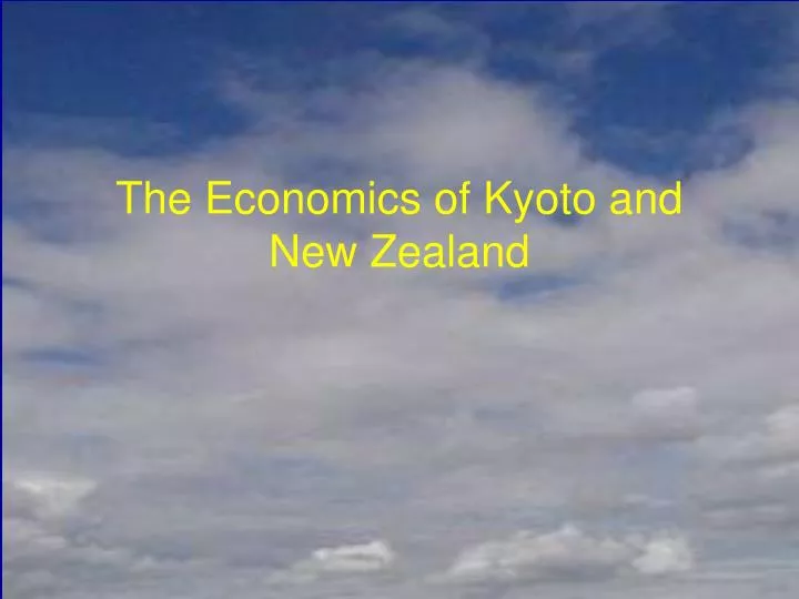 the economics of kyoto and new zealand