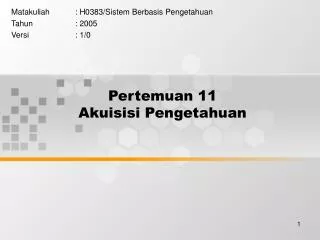 Pertemuan 11 Akuisisi Pengetahuan