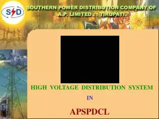 HIGH VOLTAGE DISTRIBUTION SYSTEM IN APSPDCL