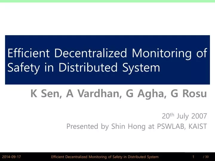 efficient decentralized monitoring of safety in distributed system