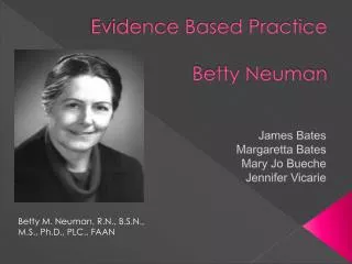 Evidence Based Practice Betty Neuman