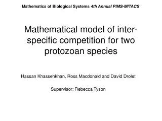 Mathematical model of inter-specific competition for two protozoan species