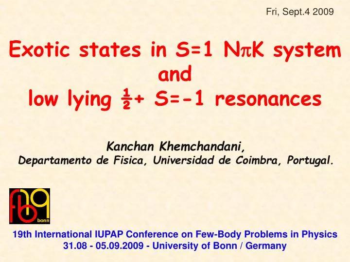 exotic states in s 1 n k system and low lying s 1 resonances