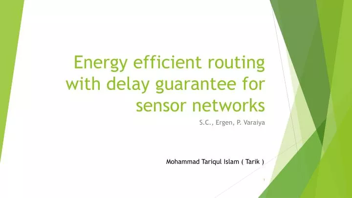 energy efficient routing with delay guarantee for sensor networks