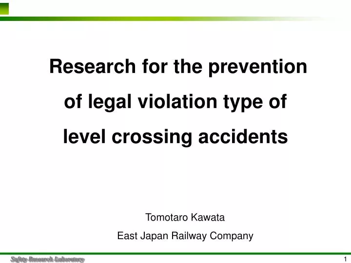 research for the prevention of legal violation type of level crossing accidents