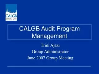 CALGB Audit Program Management