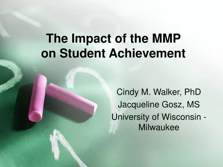 the impact of the mmp on student achievement