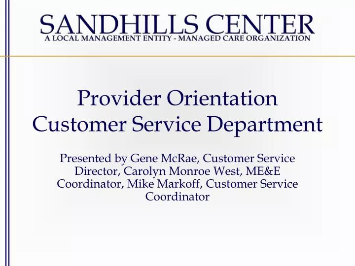 provider orientation customer service department