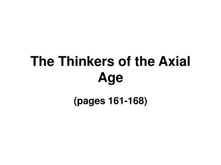 the thinkers of the axial age