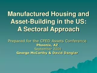 Manufactured Housing and Asset-Building in the US: A Sectoral Approach
