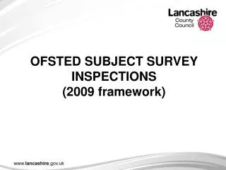 OFSTED SUBJECT SURVEY INSPECTIONS (2009 framework)