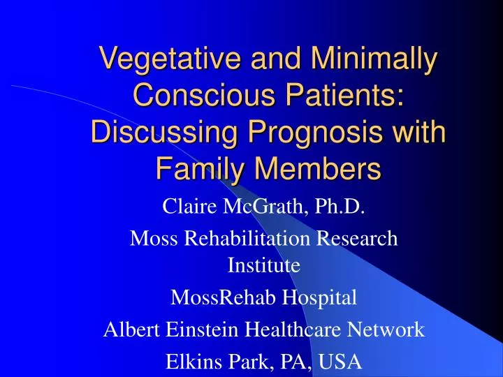 vegetative and minimally conscious patients discussing prognosis with family members