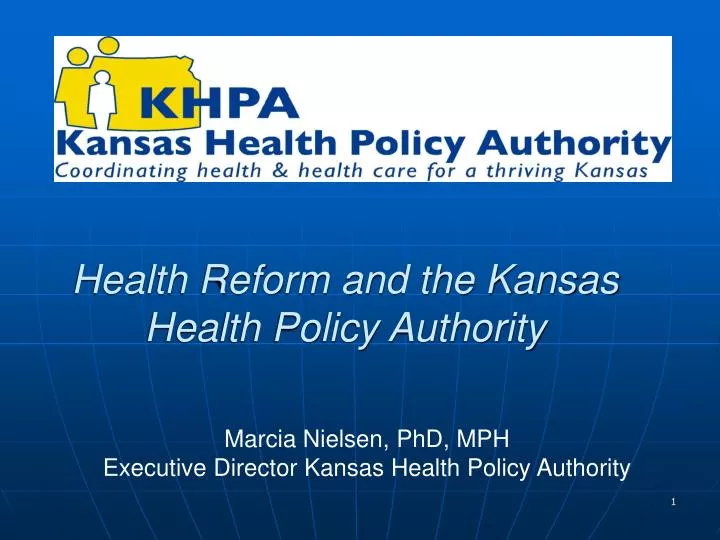 health reform and the kansas health policy authority