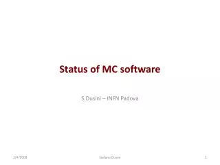 Status of MC software