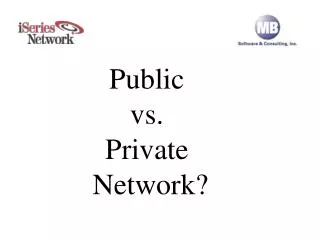 Public vs. Private