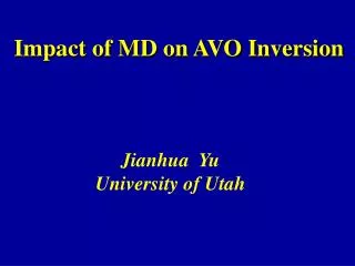 Impact of MD on AVO Inversion
