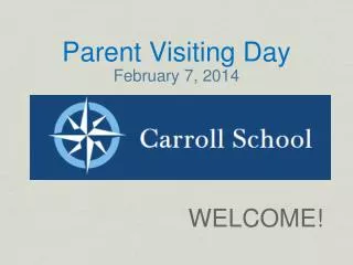 Parent Visiting Day February 7, 2014
