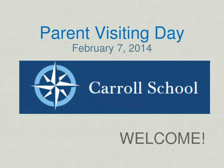 parent visiting day february 7 2014