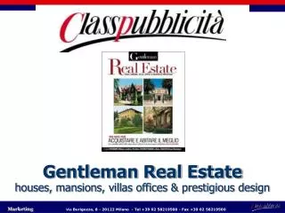 Gentleman Real Estate houses, mansions, villas offices &amp; prestigious design