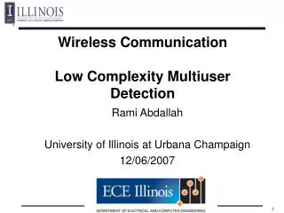 Wireless Communication Low Complexity Multiuser Detection