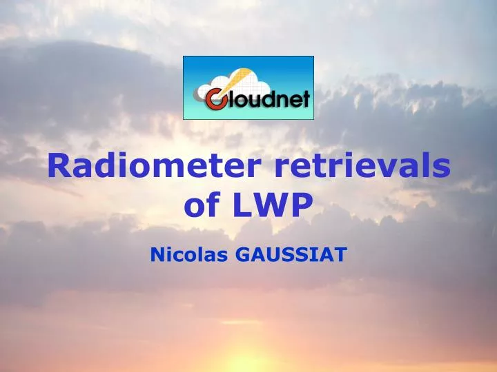 radiometer retrievals of lwp